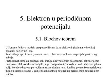 5. Elektron u periodičnom potencijalu