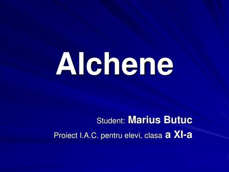 Student: Marius Butuc Proiect I.A.C. pentru elevi, clasa a XI-a