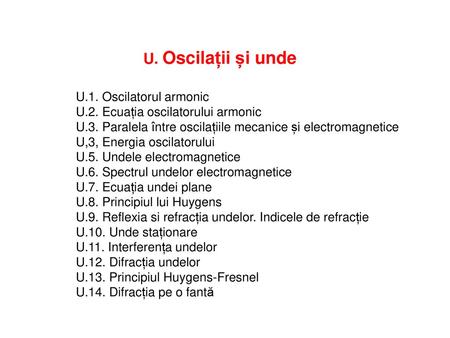 U. Oscilații și unde U.1. Oscilatorul armonic