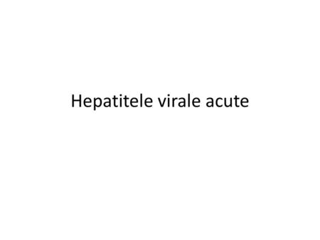Hepatitele virale acute