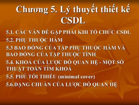 Chương 5. Lý thuyết thiết kế CSDL