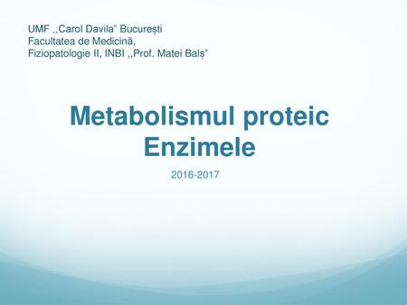 Metabolismul proteic Enzimele