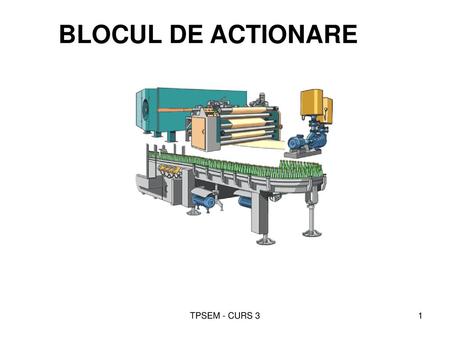 BLOCUL DE ACTIONARE TPSEM - CURS 3.