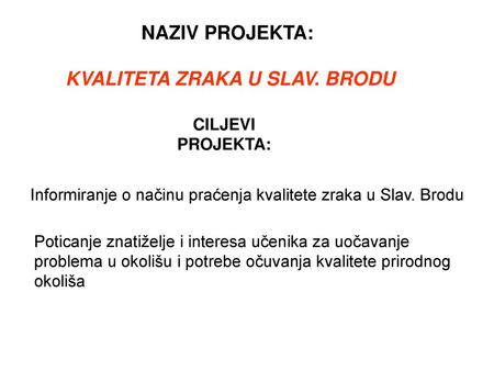 KVALITETA ZRAKA U SLAV. BRODU