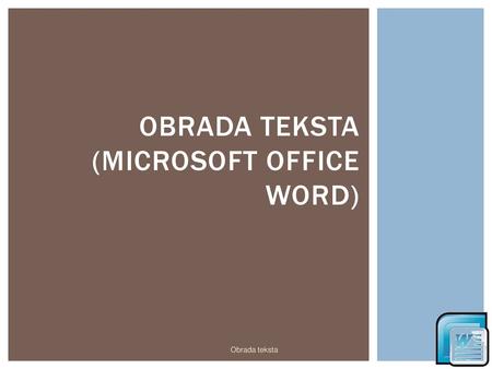 Obrada teksta (Microsoft office Word)