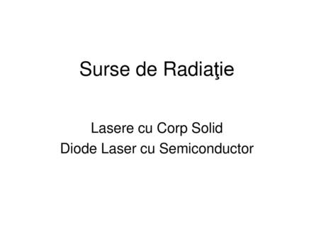 Lasere cu Corp Solid Diode Laser cu Semiconductor