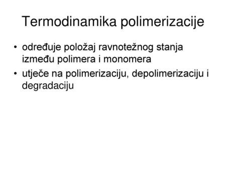 Termodinamika polimerizacije