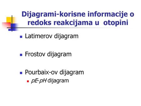 Dijagrami-korisne informacije o redoks reakcijama u otopini