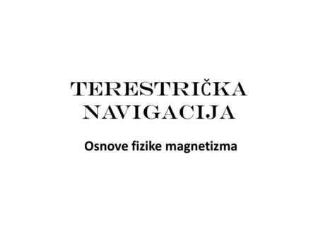 TERESTRIČKA NAVIGACIJA