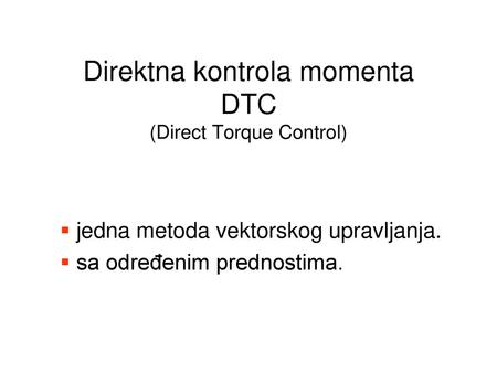 Direktna kontrola momenta DTC (Direct Torque Control)