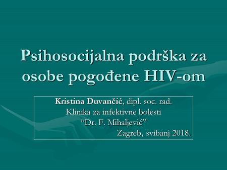 Psihosocijalna podrška za osobe pogođene HIV-om