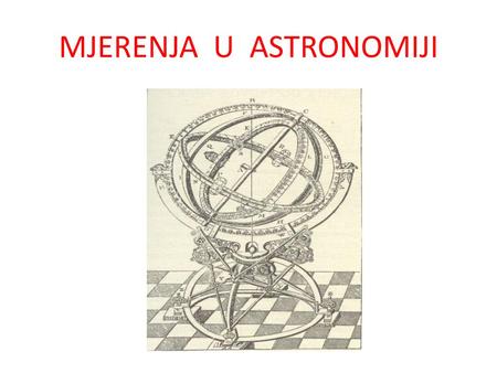 MJERENJA U ASTRONOMIJI