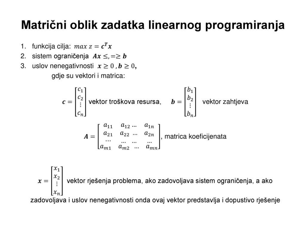 Matrični oblik zadatka linearnog programiranja