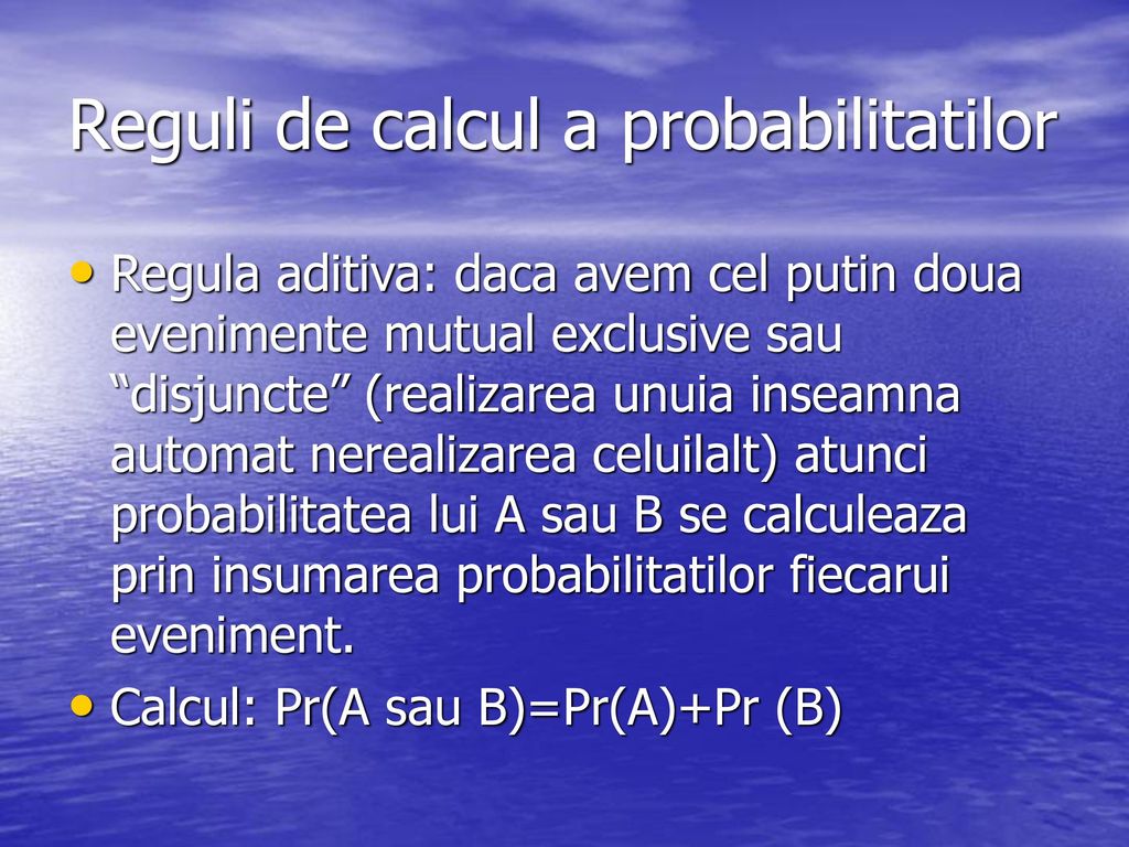 Reguli de calcul a probabilitatilor