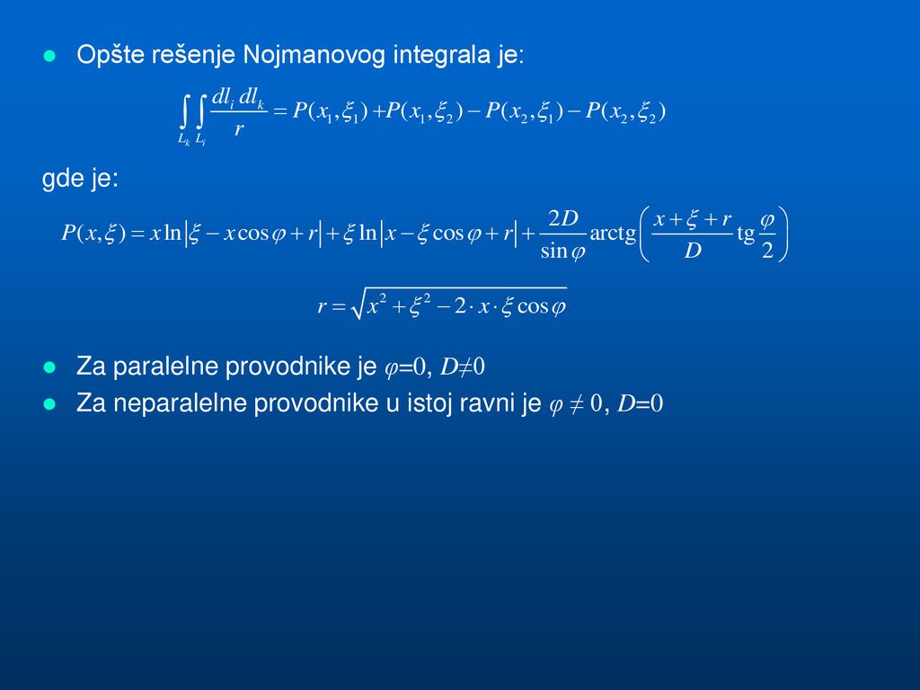 Opšte rešenje Nojmanovog integrala je: