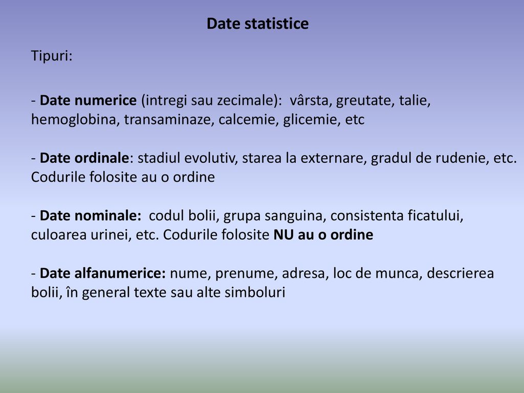 Date statistice Tipuri:
