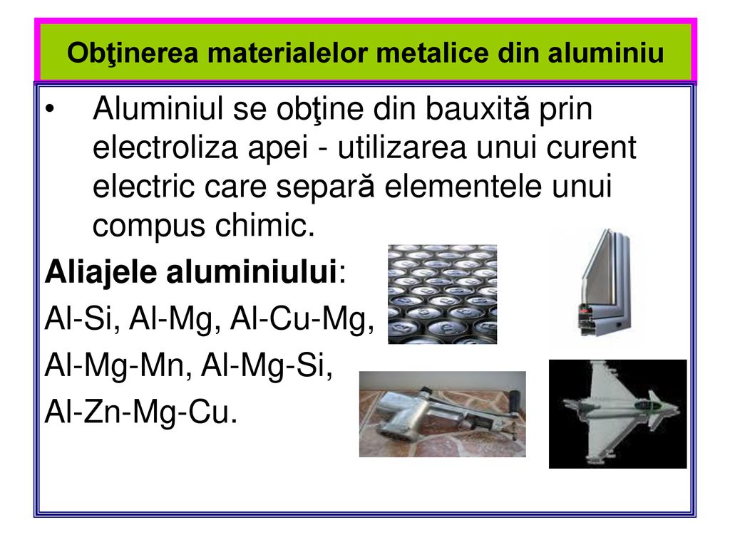 Obţinerea materialelor metalice din aluminiu