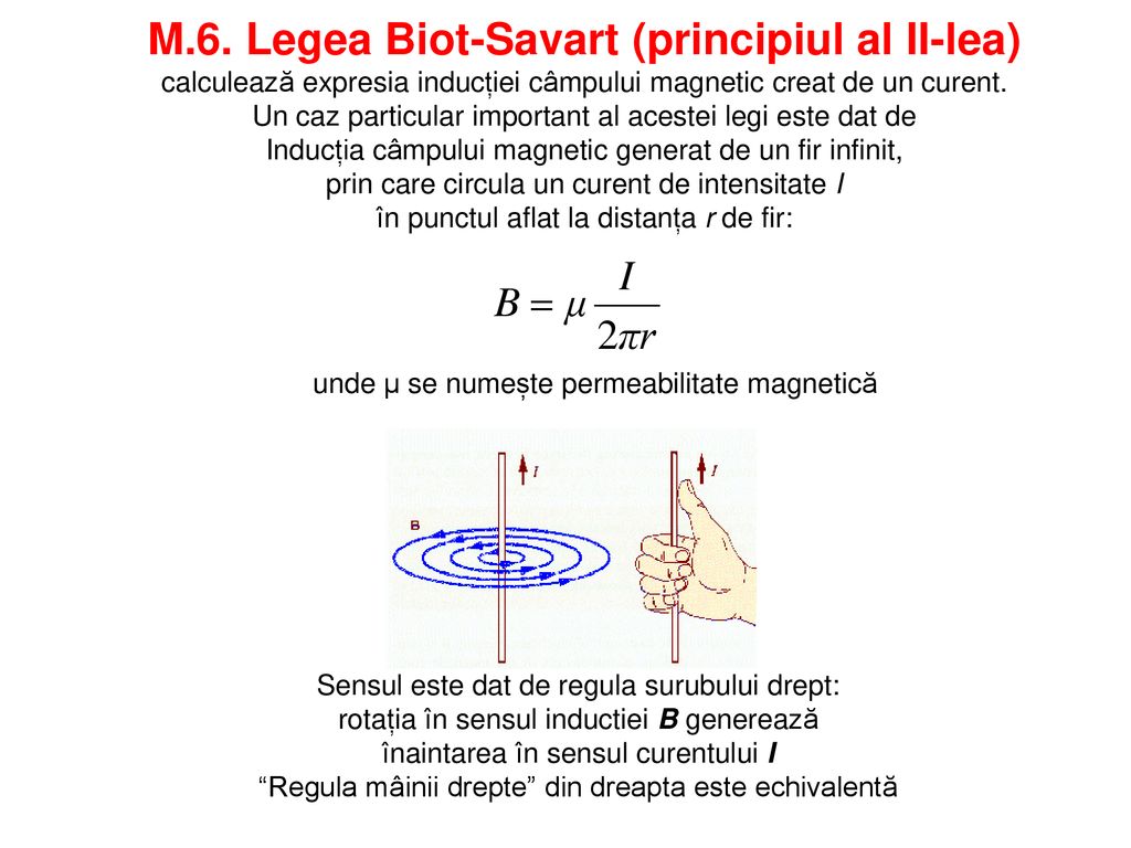 M.6. Legea Biot-Savart (principiul al II-lea)