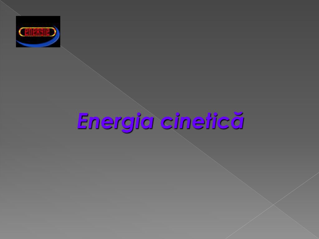 Energia cinetică