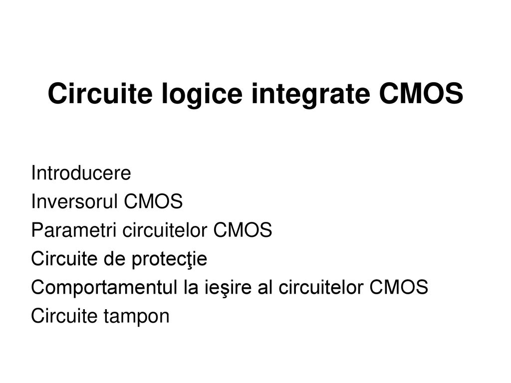 Circuite logice integrate CMOS