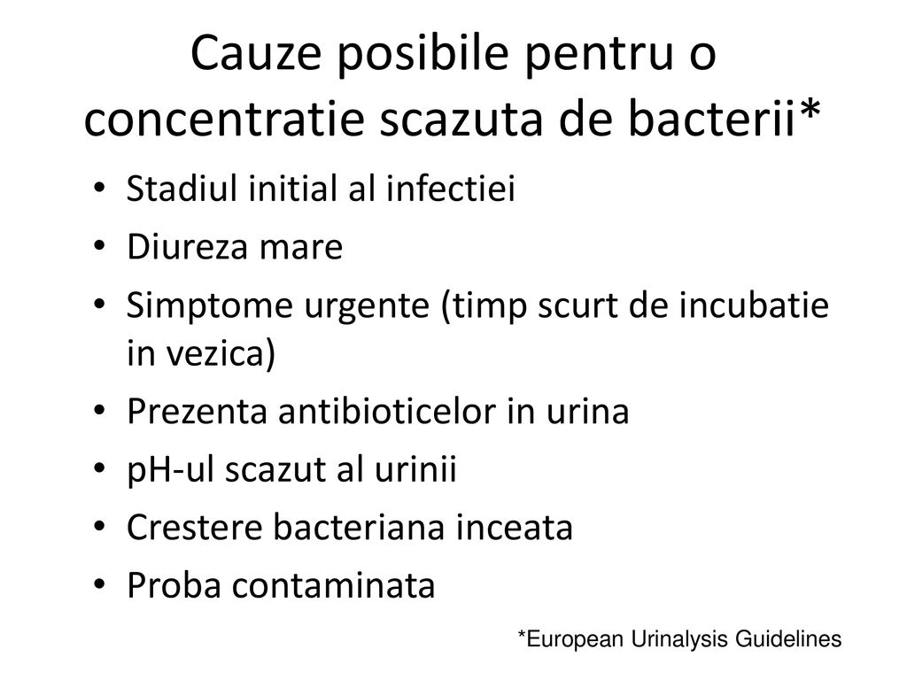 Cauze posibile pentru o concentratie scazuta de bacterii*