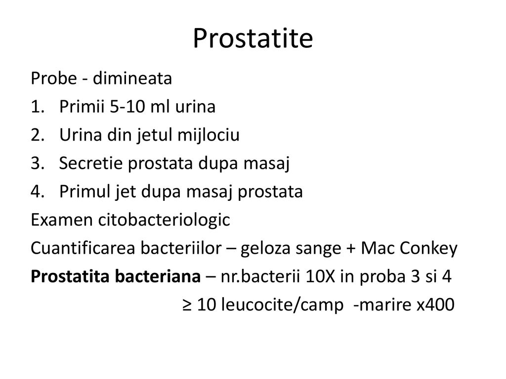 Prostatite Probe - dimineata Primii 5-10 ml urina