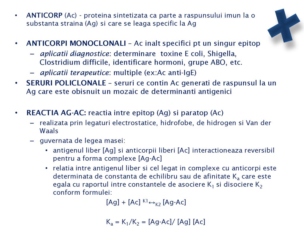 ANTICORPI MONOCLONALI – Ac inalt specifici pt un singur epitop
