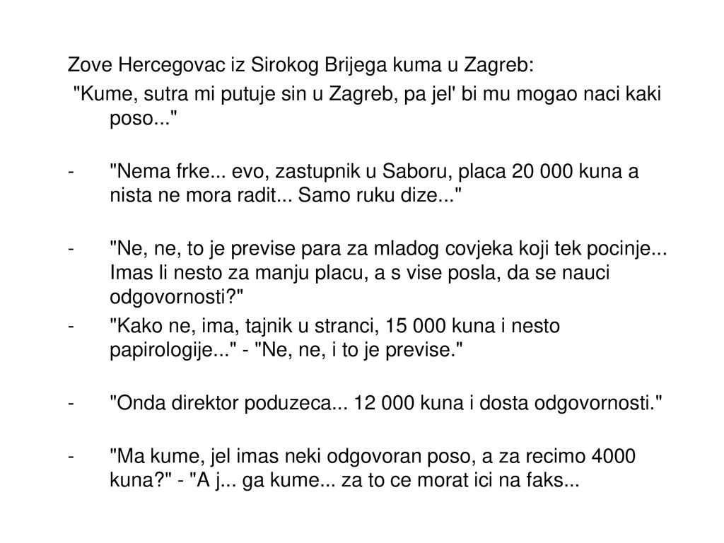 Zove Hercegovac iz Sirokog Brijega kuma u Zagreb: