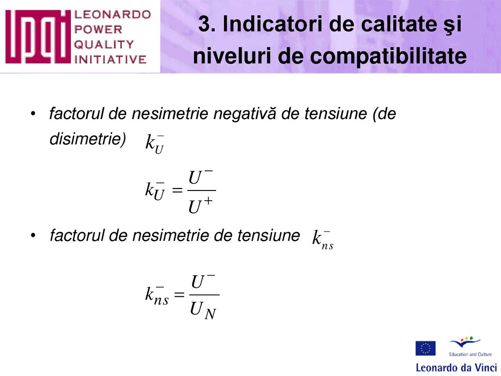 3. Indicatori de calitate şi niveluri de compatibilitate