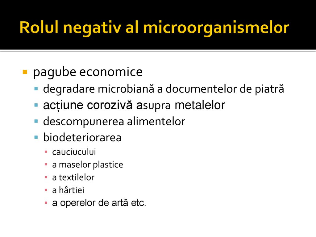 Rolul negativ al microorganismelor