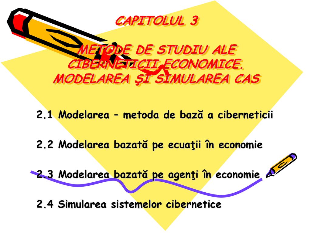 CAPITOLUL 3 METODE DE STUDIU ALE CIBERNETICII ECONOMICE