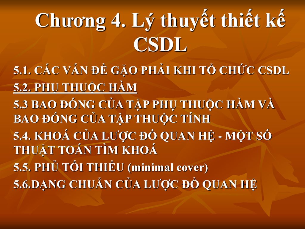 Chương 4. Lý thuyết thiết kế CSDL