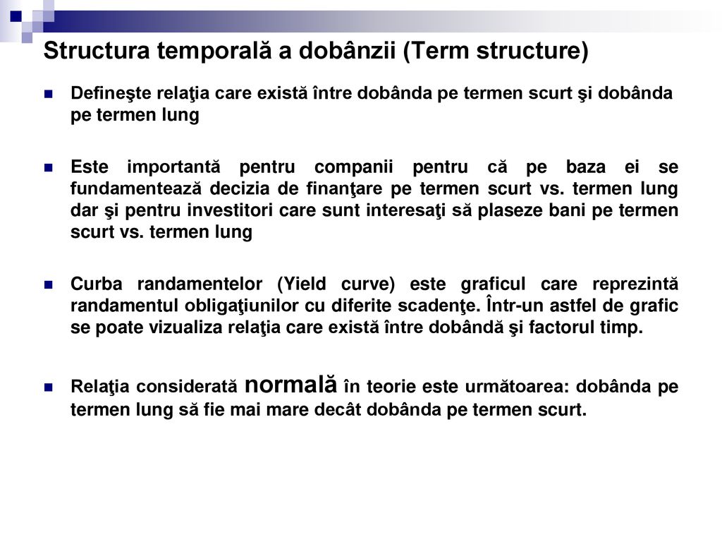 Structura temporală a dobânzii (Term structure)