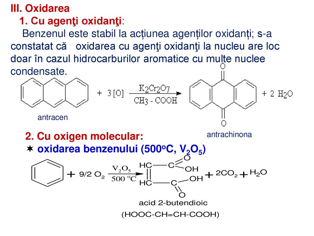 oxidarea benzenului (500oC, V2O5)