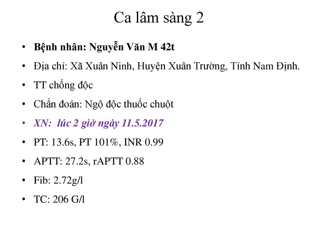 Ca lâm sàng 2 Bệnh nhân: Nguyễn Văn M 42t