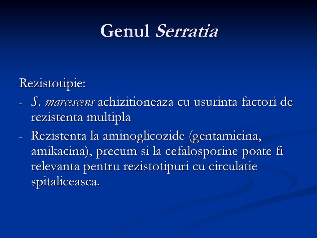 Genul Serratia Rezistotipie: