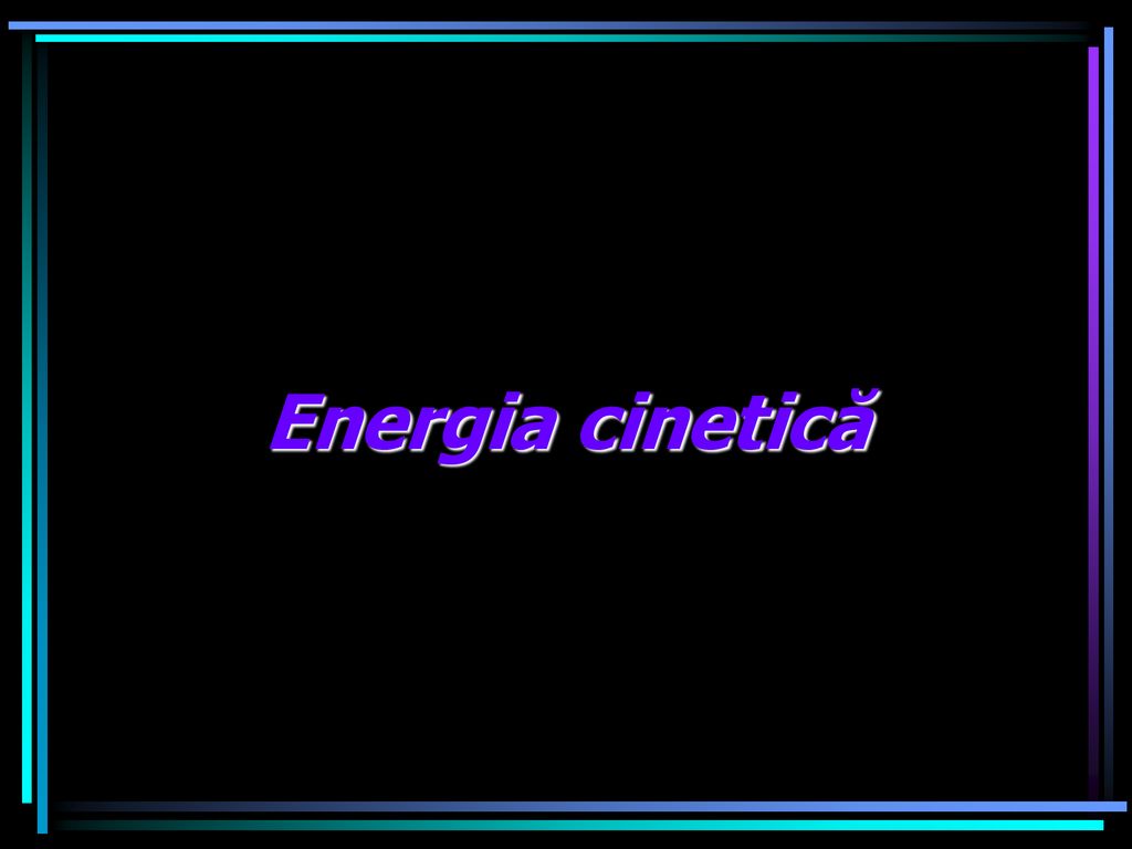 Energia cinetică