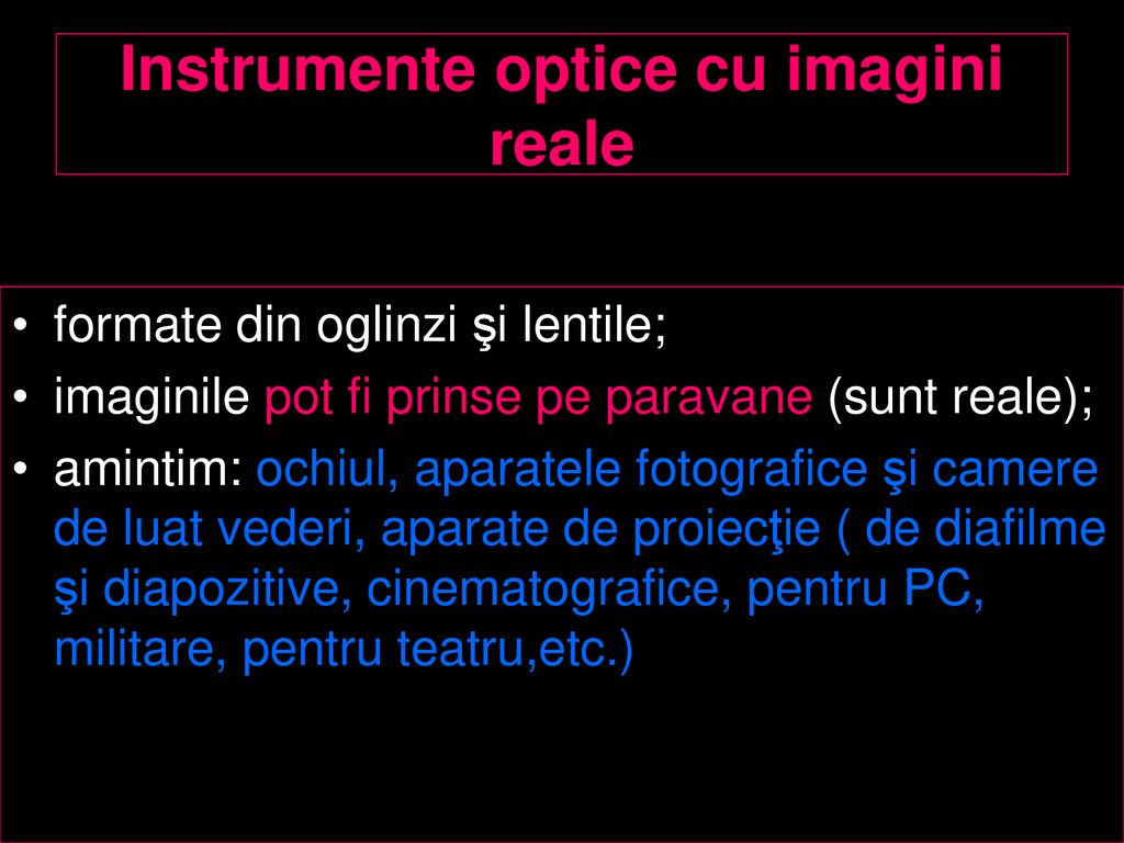Instrumente optice cu imagini reale