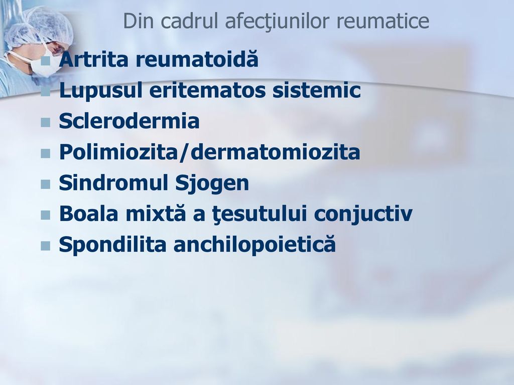 boli sistemice ale sarcoidozei țesutului conjunctiv)