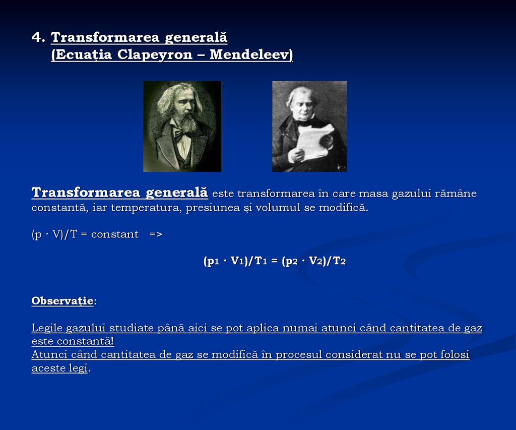 4. Transformarea generală (Ecuaţia Clapeyron – Mendeleev)