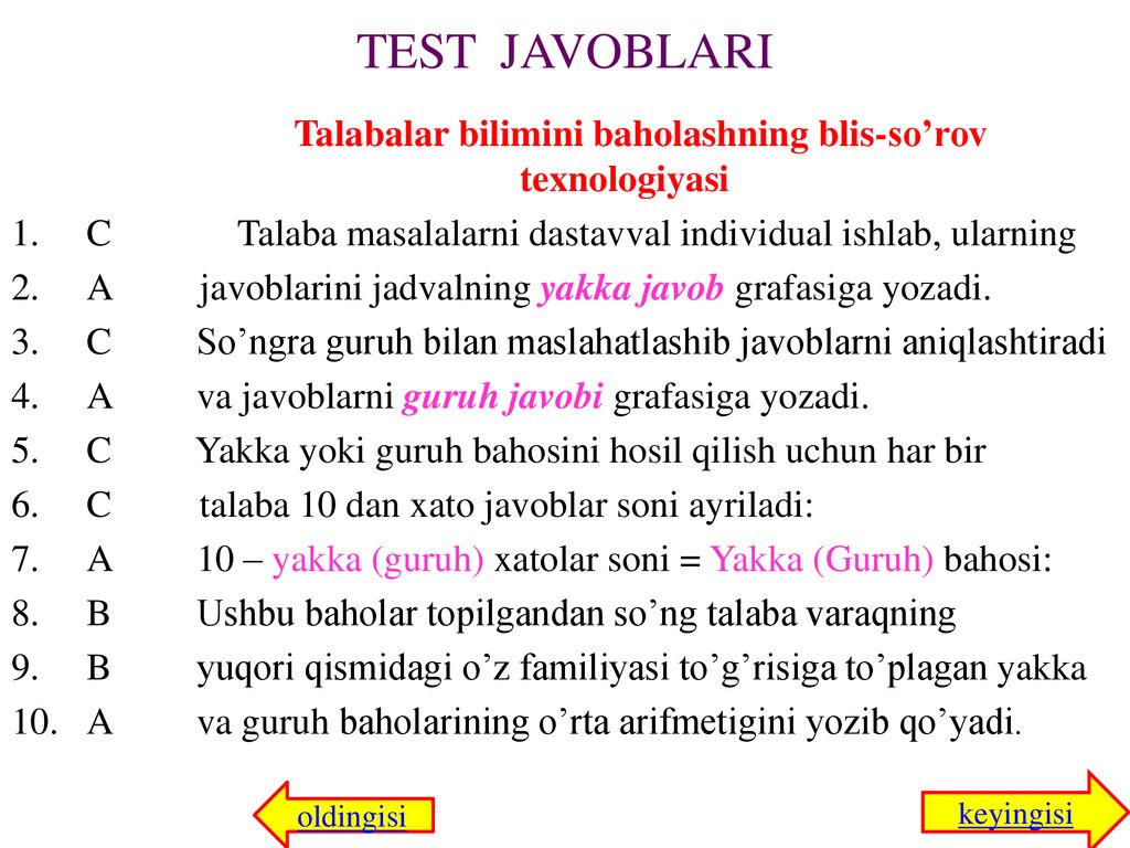 TEST JAVOBLARI Talabalar bilimini baholashning blis-so’rov texnologiyasi.