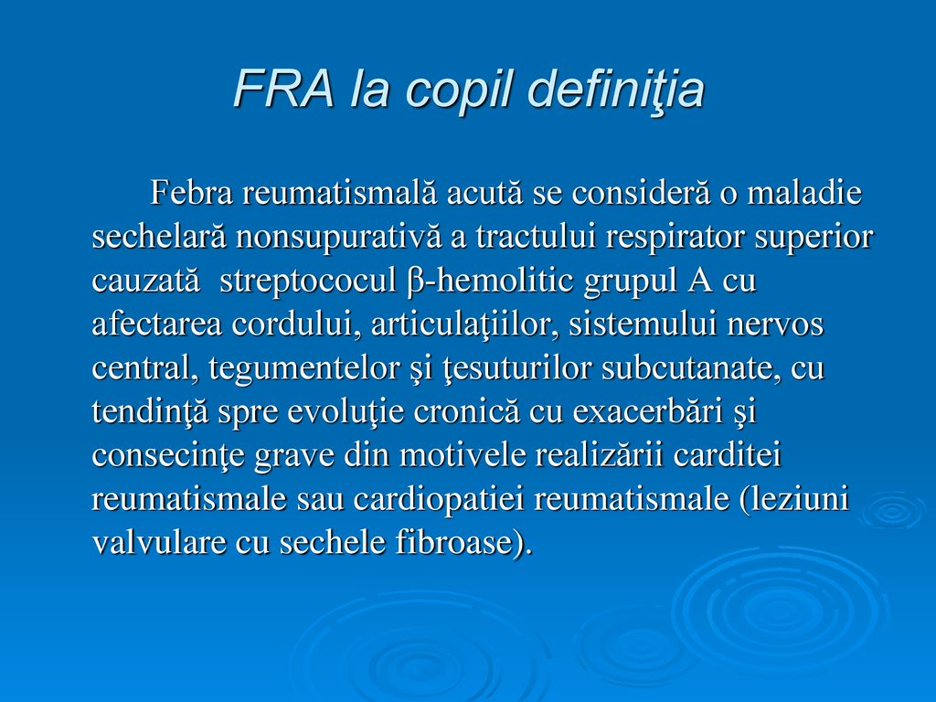 Reumatismul articular acut (febra reumatică)