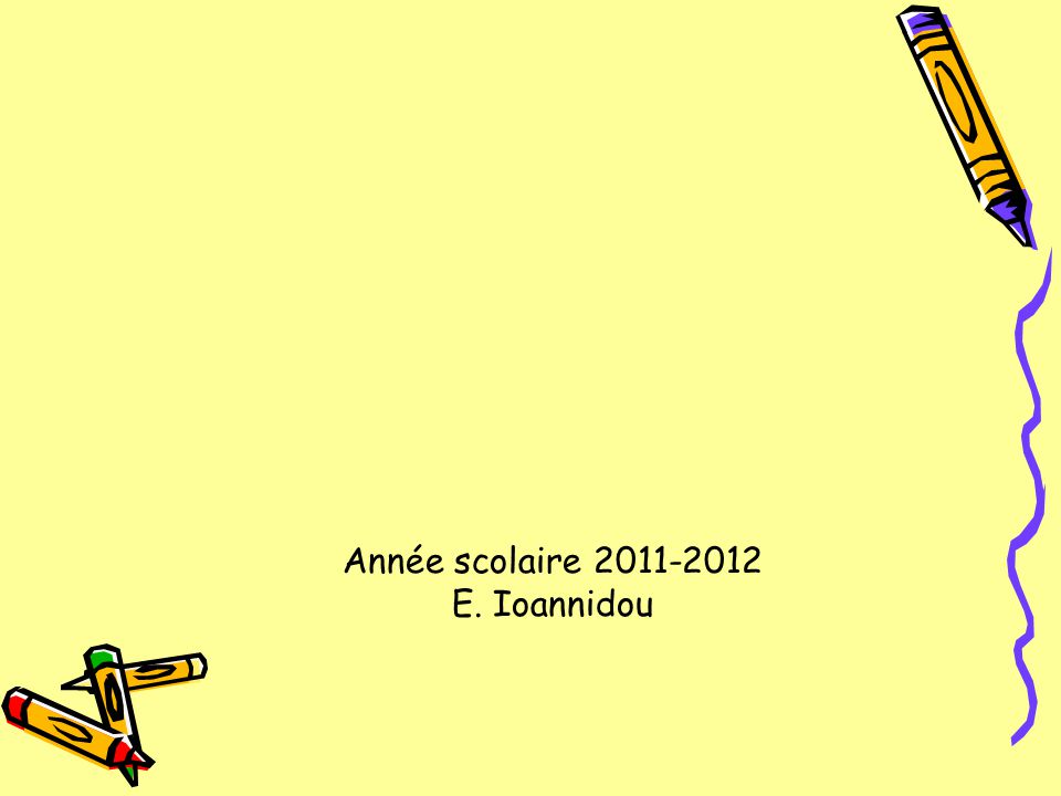Année scolaire E. Ioannidou
