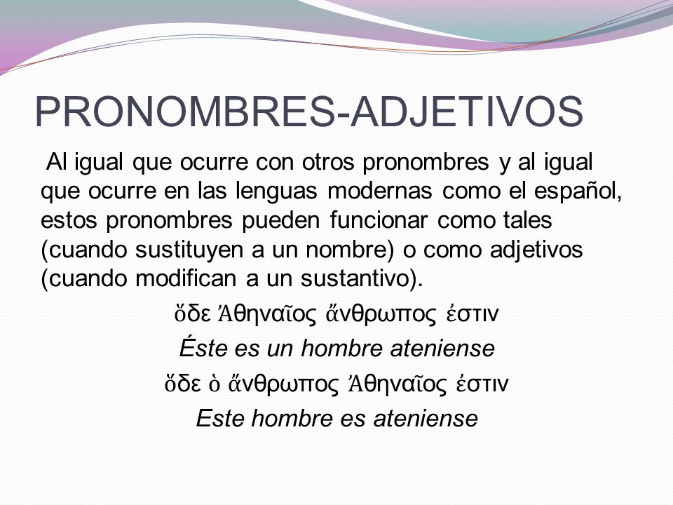 PRONOMBRES-ADJETIVOS