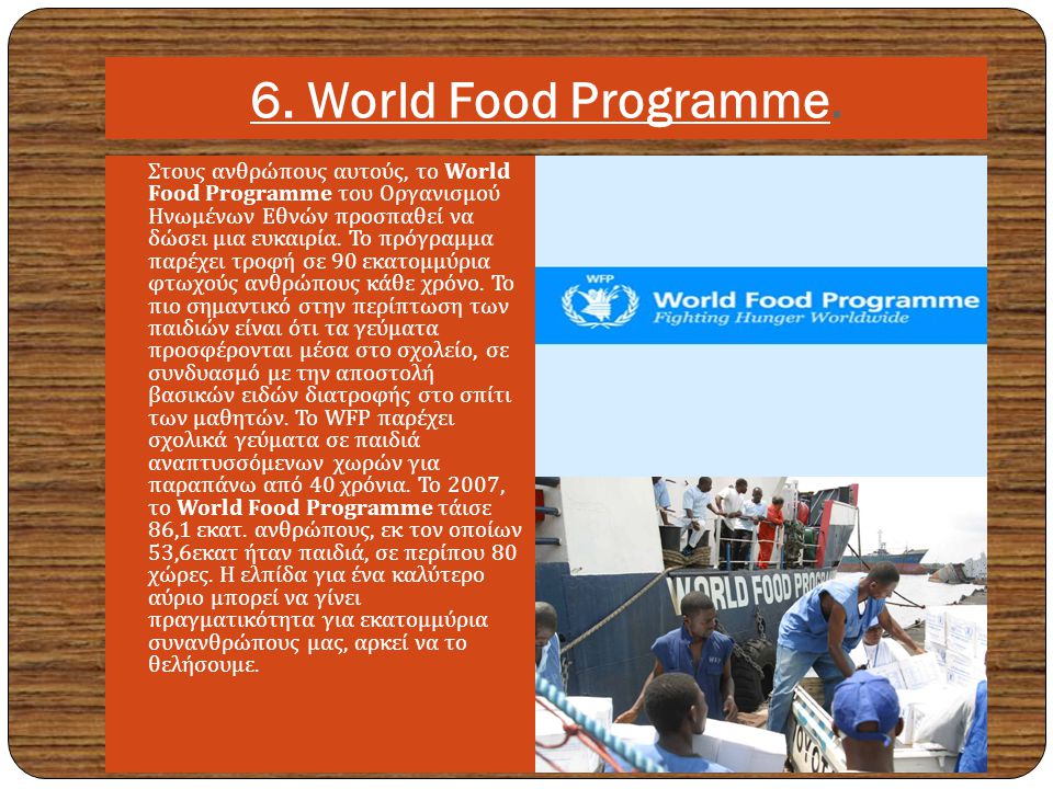 6. World Food Programme.
