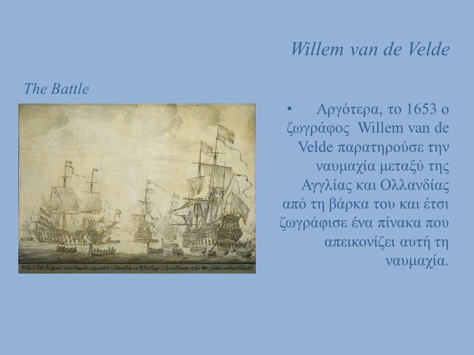 Willem van de Velde The Battle