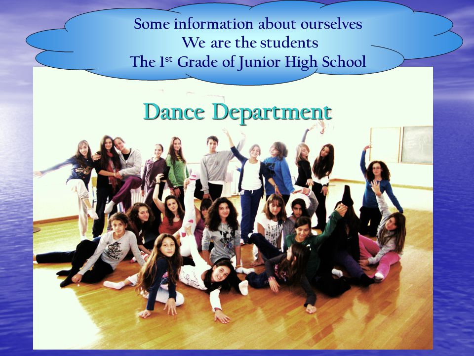 Some information about ourselves The 1st Grade of Junior High School