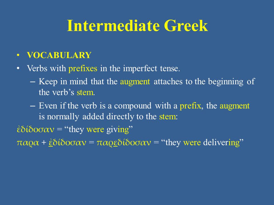 Intermediate Greek VOCABULARY
