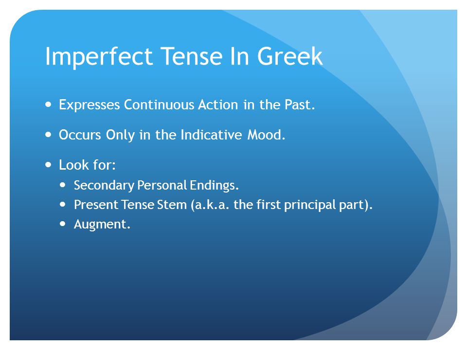 Imperfect Tense In Greek