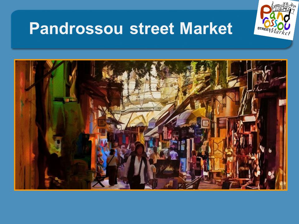 Pandrossou street Market